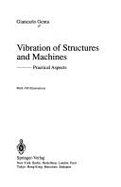 Vibration of Structures and Machines: Practical Aspects