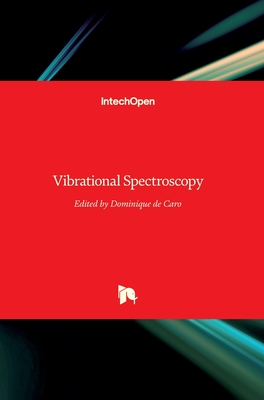 Vibrational Spectroscopy - de Caro, Dominique (Editor)