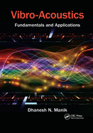 Vibro-Acoustics: Fundamentals and Applications