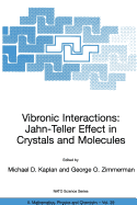 Vibronic Interactions: Jahn-Teller Effect in Crystals and Molecules