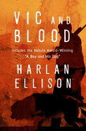 Vic and Blood: Stories