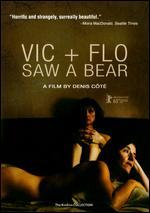 Vic and Flo Saw a Bear