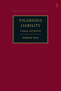 Vicarious Liability: Critique and Reform