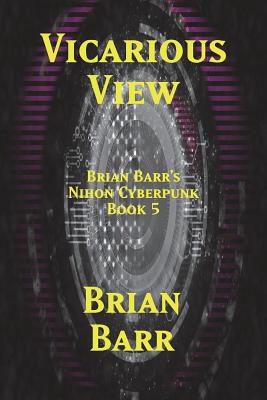 Vicarious View - O'Brien, Jeff (Editor), and Barr, Brian
