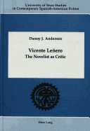 Vicente Le�ero: The Novelist as Critic