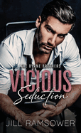 Vicious Seduction