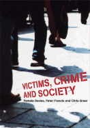 Victims, Crime and Society