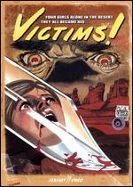 Victims!