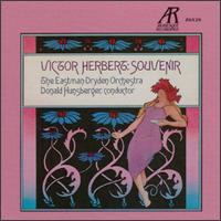 Victor Herbert: Souvenir - Teresa Ringholz (soprano); Eastman-Dryden Orchestra; Donald Hunsberger (conductor)