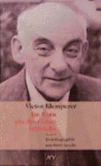 Victor Klemperer : im Kern ein deutsches Gew�chs : eine Biographie