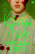 Victorian Psycho PB