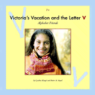 Victoria's Vacation and the Letter V