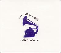 Victrola - Veruca Salt