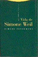 Vida de Simone Weil - Petrement, Simone