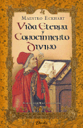 Vida Eterna y Conocimiento Divino