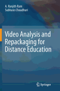 Video Analysis and Repackaging for Distance Education