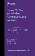 Video Coding for Wireless Communication Systems