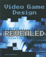 Video Game Design Revealed