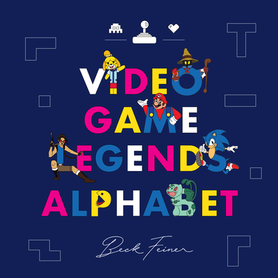 Video Game Legends Alphabet - Legends, Alphabet (Creator)