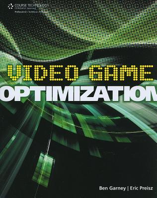 Video Game Optimization - Preisz, Eric, and Garney, Ben