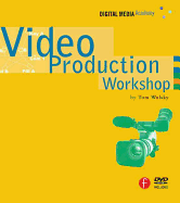 Video Production Workshop: DMA Series