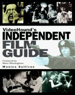 VideoHound's Independent Film Guide