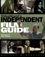 VideoHound's Independent Film Guide