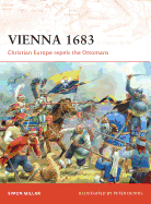 Vienna 1683: Christian Europe Repels the Ottomans