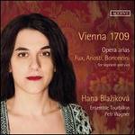 Vienna 1709 - Ensemble Tourbillon; Hana Blazikov� (soprano); Petr Wagner (conductor)