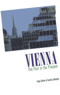 Vienna, the past in the present : a historical survey