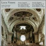 Vierne: First Organ Symphony in D minor; Second Organ Symphony in E minor