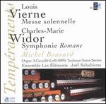 Vierne: Messe solennelle; Widor: Symphonie Romane