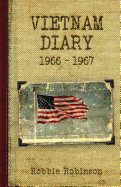 Vietnam Diary: 1966-1967