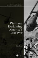 Vietnam: Explaining America's Lost War