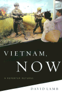 Vietnam, Now: A Reporter Returns