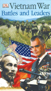 Vietnam War Battles & Leaders