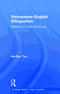 Vietnamese-English Bilingualism: Patterns of Code-Switching