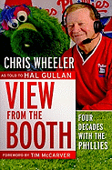 View from the Booth: Four Decades with the Phillies