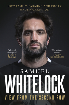 View from the Second Row - Whitelock, Samuel