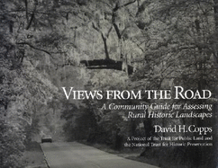 Views from the Road: A Community Guide for Assessing Rural Historic Landscapes