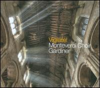 Vigilate! - Monteverdi Choir (choir, chorus); John Eliot Gardiner (conductor)