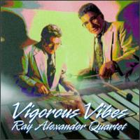 Vigorous Vibes - Ray Alexander