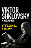 Viktor Shklovsky: A Reader