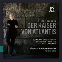 Viktor Ullmann: Der Kaiser von Atlantis - Adrian Er�d (baritone); Christel Loetzsch (mezzo-soprano); Doris Sennefelder (lektorat); Johannes Chum (tenor);...