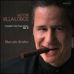 Villa-Lobos: Complete Solo Piano Works, Vol. 2