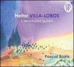 Villa-Lobos: L'oeuvre pour Guitare