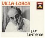 Villa-Lobos par lui-m�me