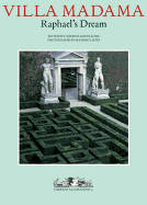 Villa Madama: Raphael's Dream