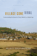 Village Gone Viral: Understanding the Spread of Policy Models in a Digital Age