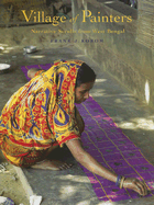 Village of Painters: Narrative Scrolls from West Bengal: Narrative Scrolls from West Bengal